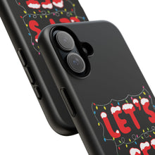 Load image into Gallery viewer, Let&#39;s Get Lit Phone Case