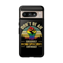 Load image into Gallery viewer, Homophobic Cuntnugget Phone Case