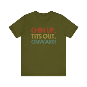 Chin Up Short Sleeve Tee