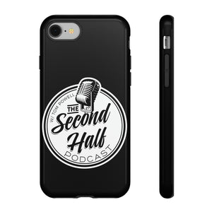 Copy of The Second Half Podcast Phone Case