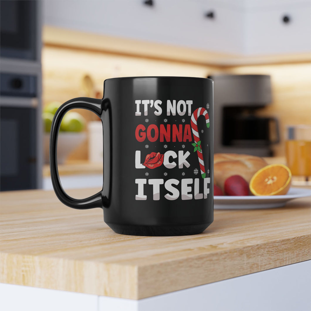 It's not going to lick itself mug