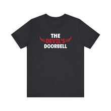 Load image into Gallery viewer, The Devil&#39;s Doorbell Short Sleeve Tee