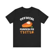 Load image into Gallery viewer, Official Pumpkin Pie Tester Short Sleeve Tee