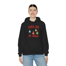 Load image into Gallery viewer, Check out my balls Hoodie