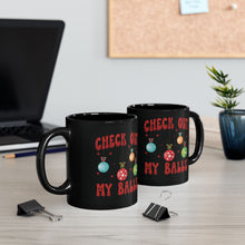 Load image into Gallery viewer, Check out my balls mug