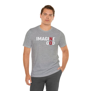 Imagine No God Short Sleeve Tee