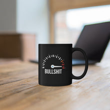 Load image into Gallery viewer, Bullshit Meter Mug (11oz, 15oz)