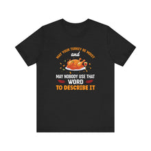 Load image into Gallery viewer, Moist Turkey Short Sleeve Tee