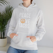 Load image into Gallery viewer, Peace Love Tacos Hoodie