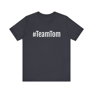 Team Tom Short Sleeve Tee