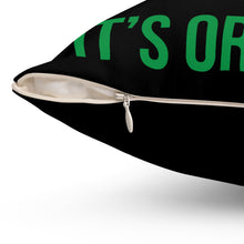 Load image into Gallery viewer, Don&#39;t Panic It&#39;s Organic Pillow