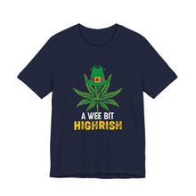 Load image into Gallery viewer, A Wee Bit Highrish Short Sleeve Tee