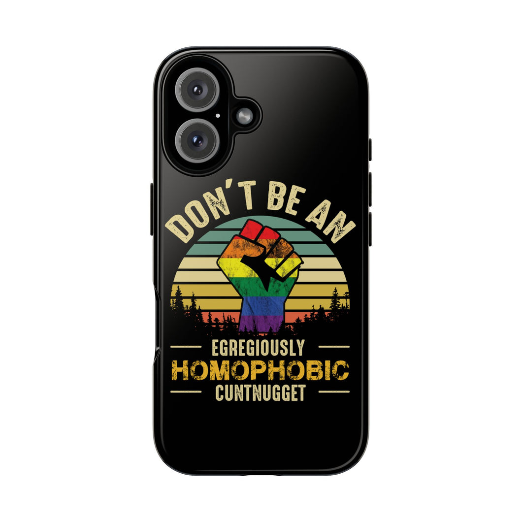 Homophobic Cuntnugget Phone Case