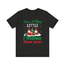 Load image into Gallery viewer, Gnome Christmas T-Shirt – Bold Political Graphic Tee