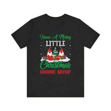 Gnome Christmas T-Shirt – Bold Political Graphic Tee