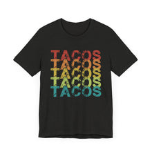 Load image into Gallery viewer, Tacos Tacos Tacos Short Sleeve Tee