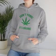 Load image into Gallery viewer, Don&#39;t Panic It&#39;s Organic Hoodie