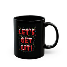 Load image into Gallery viewer, Let's Get Lit Mug (11oz, 15oz)