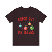 Load image into Gallery viewer, Check Out My Balls T-Shirt – Bold Political Graphic Tee