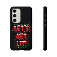 Load image into Gallery viewer, Let&#39;s Get Lit Phone Case