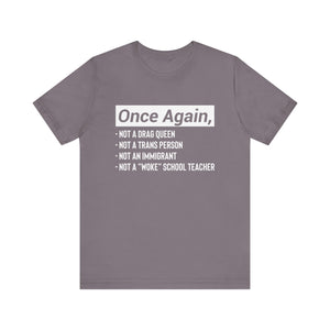 Once Again Statement T-Shirt – Bold Political Graphic Tee
