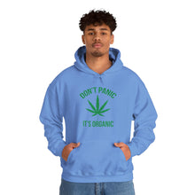 Load image into Gallery viewer, Don&#39;t Panic It&#39;s Organic Hoodie