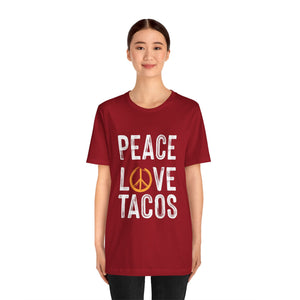 Peace Love Tacos Short Sleeve Tee