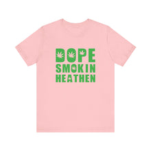 Load image into Gallery viewer, Dope Smokin Heathen Short Sleeve Tee