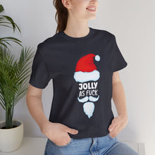 Load image into Gallery viewer, Jolly As Fuck Short Sleeve Tee