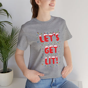 Let's Get Lit Short Sleeve Tee