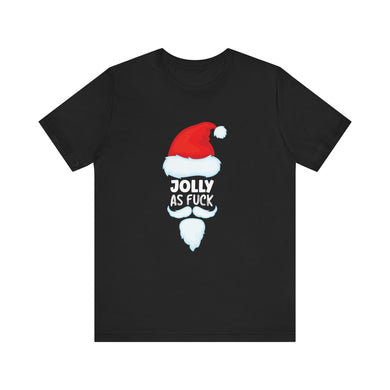 Jolly As Fuck Short Sleeve Tee