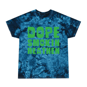 Dope smokin heathen Tie-Dye Tee