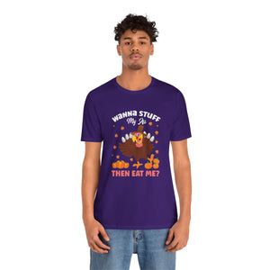 Stuff My Ass Short Sleeve Tee