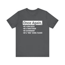 Load image into Gallery viewer, Once Again Short Sleeve Tee