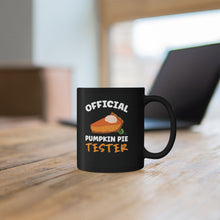 Load image into Gallery viewer, Official Pumpkin Pie Tester Mug (11oz, 15oz)