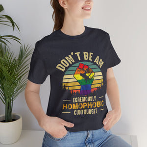 Homophobic Cuntnugget Short Sleeve Tee