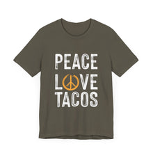 Load image into Gallery viewer, Peace Love Tacos Short Sleeve Tee