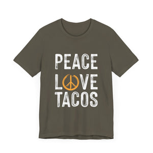 Peace Love Tacos Short Sleeve Tee