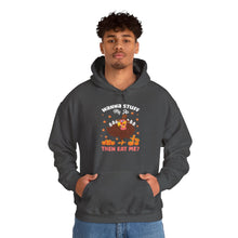 Load image into Gallery viewer, Wanna Stuff My Ass Then Eat Me Hoodie