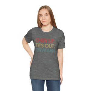 Chin Up Short Sleeve Tee