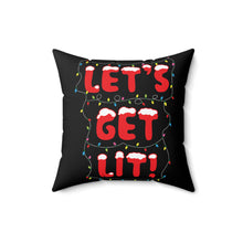 Load image into Gallery viewer, Let&#39;s Get Lit Pillow