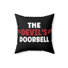 Load image into Gallery viewer, The Devil&#39;s Doorbell Pillow