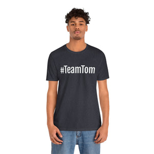 Team Tom Short Sleeve Tee