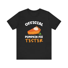 Load image into Gallery viewer, Official Pumpkin Pie Tester Short Sleeve Tee