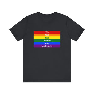 Tolerate your intolerance Short Sleeve Tee