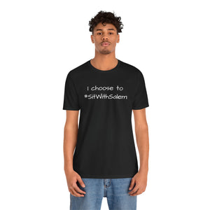 Sit With Salem Short Sleeve Tee