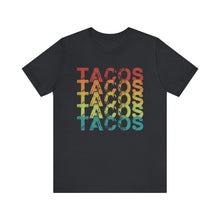 Load image into Gallery viewer, Tacos Tacos Tacos Short Sleeve Tee