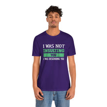 Load image into Gallery viewer, Describing You Short Sleeve Tee