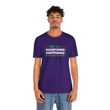 Load image into Gallery viewer, Misinformed Cuntpuddle Short Sleeve Tee