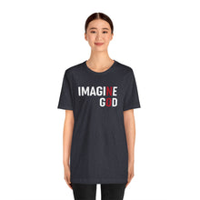 Load image into Gallery viewer, Imagine No God Short Sleeve Tee